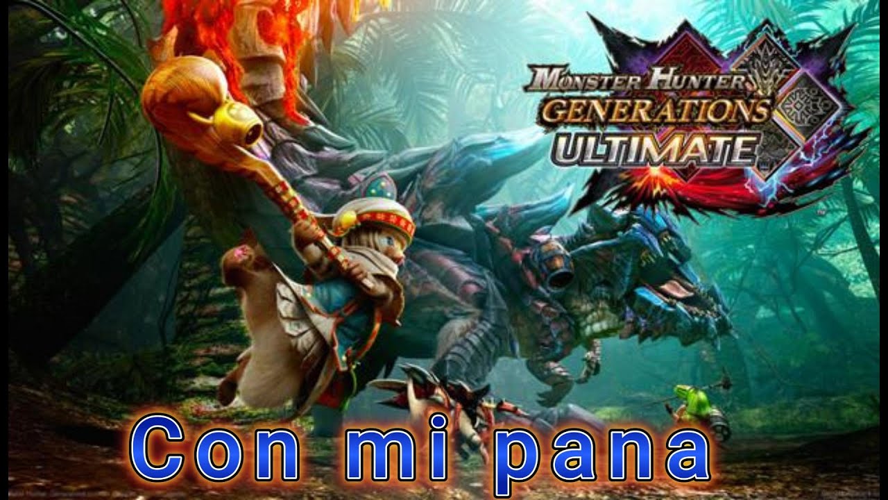 Monster hunter Generations Ultimate o como le llamen double xx: puro weando