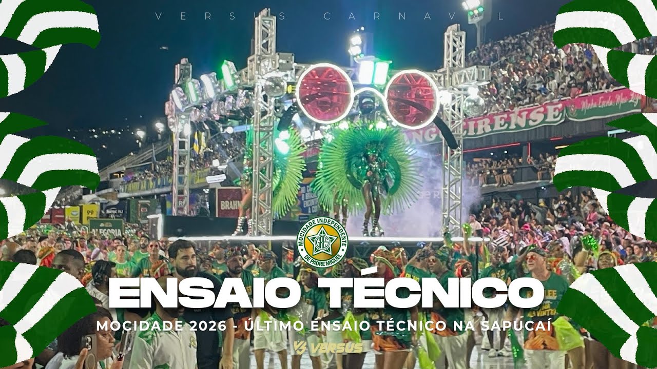 MOCIDADE INDEPENDENTE 2026 - ÚLTIMO ENSAIO TÉCNICO NA SAPUCAÍ COMPLETO