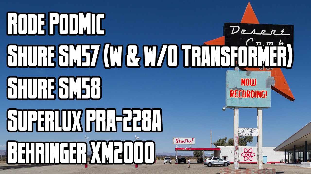 Microphone Shootout! Rode PodMic vs Shure SM57 vs No Transformer vs SM58 vs Superlux vs Behringer