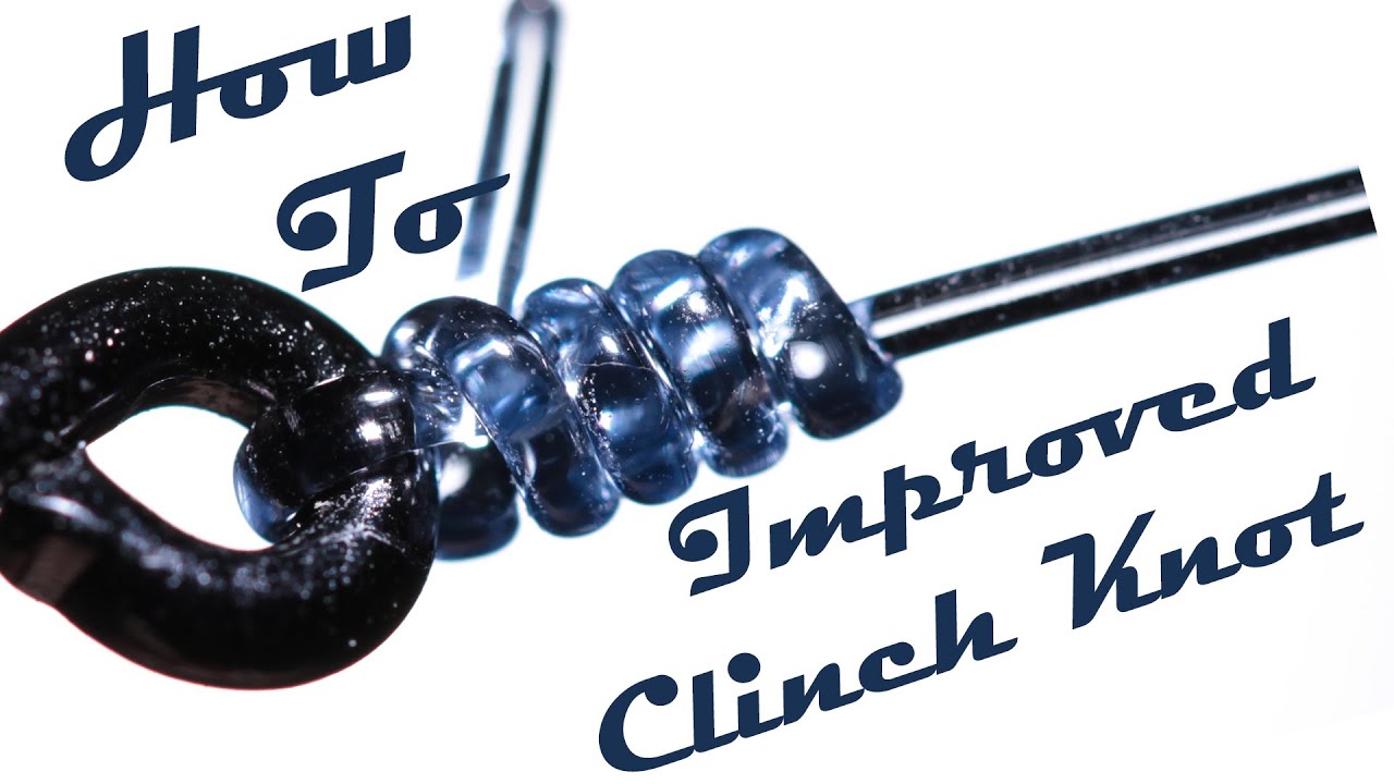 Improved Clinch Knot | How To | Ultimate Fishing Knot Guide