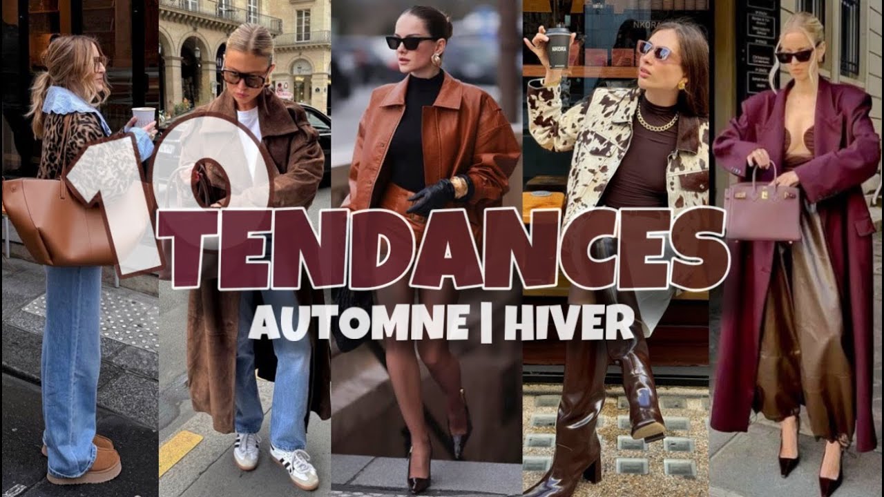 TENDANCES MODE AUTOMNE-HIVER 2024/2025 - LES PI&Egrave;CES A AVOIR D&Egrave;S MAINTENANT !!