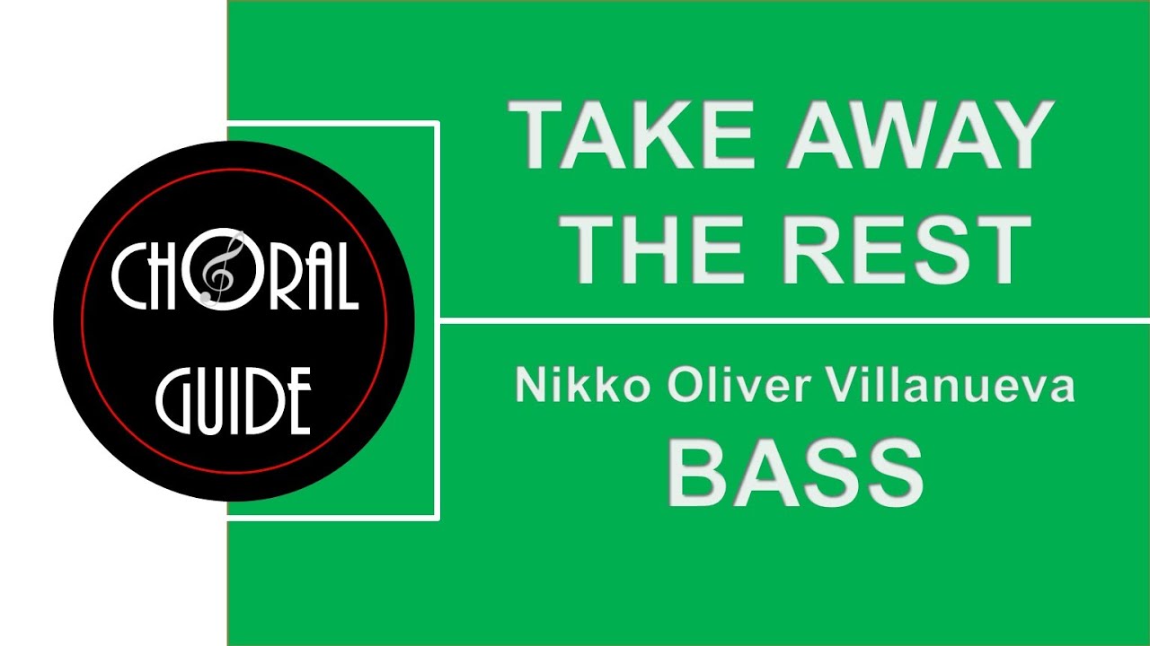 Take Away The Rest - BASS | Nikko Oliver Villanueva