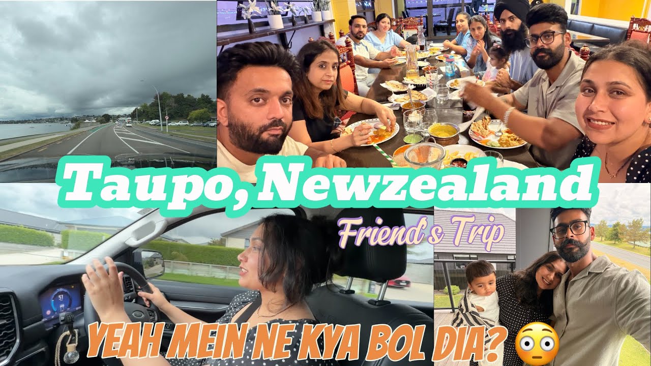 टापू न्यूज़ीलैंड || TaupoNewzealand || Friends trip ||येह मैंने क्या बोल दिया??#explore #taupo 