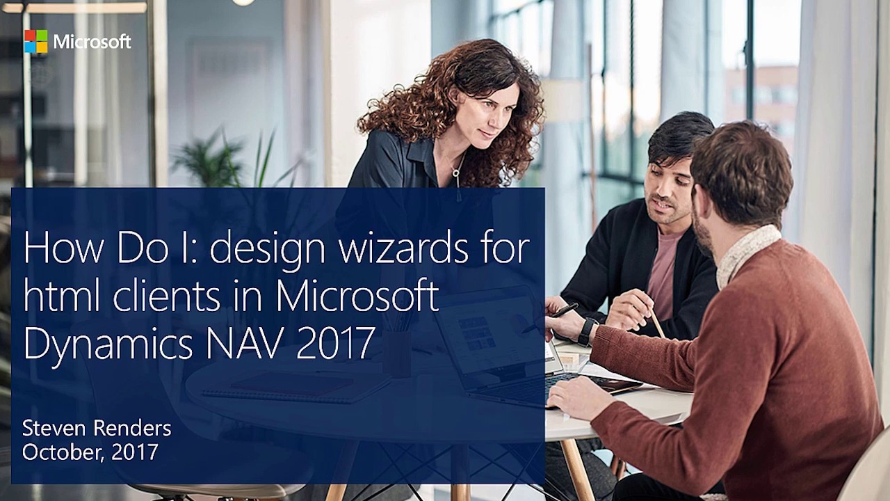 How Do I: design wizards for html clients in Microsoft Dynamics NAV 2017?
