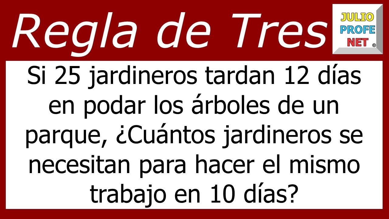 Regla de tres simple inversa | Problema 1 #julioprofe