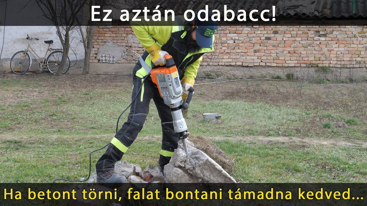 Vevor bontókalapács, ami ledönti a falakat...