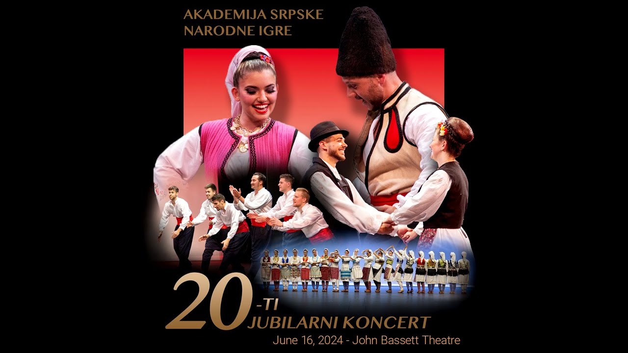 20th Anniversary Concert - Academy of Serbian Folk Dancing