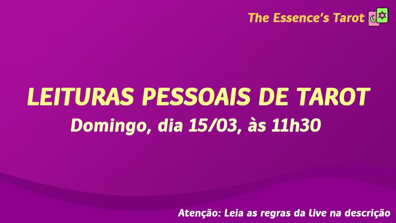 🌞 LIVE! - LEITURAS PESSOAIS DE TAROT 🌞 // DOMINGO, dia 15/03,  às 11h30
