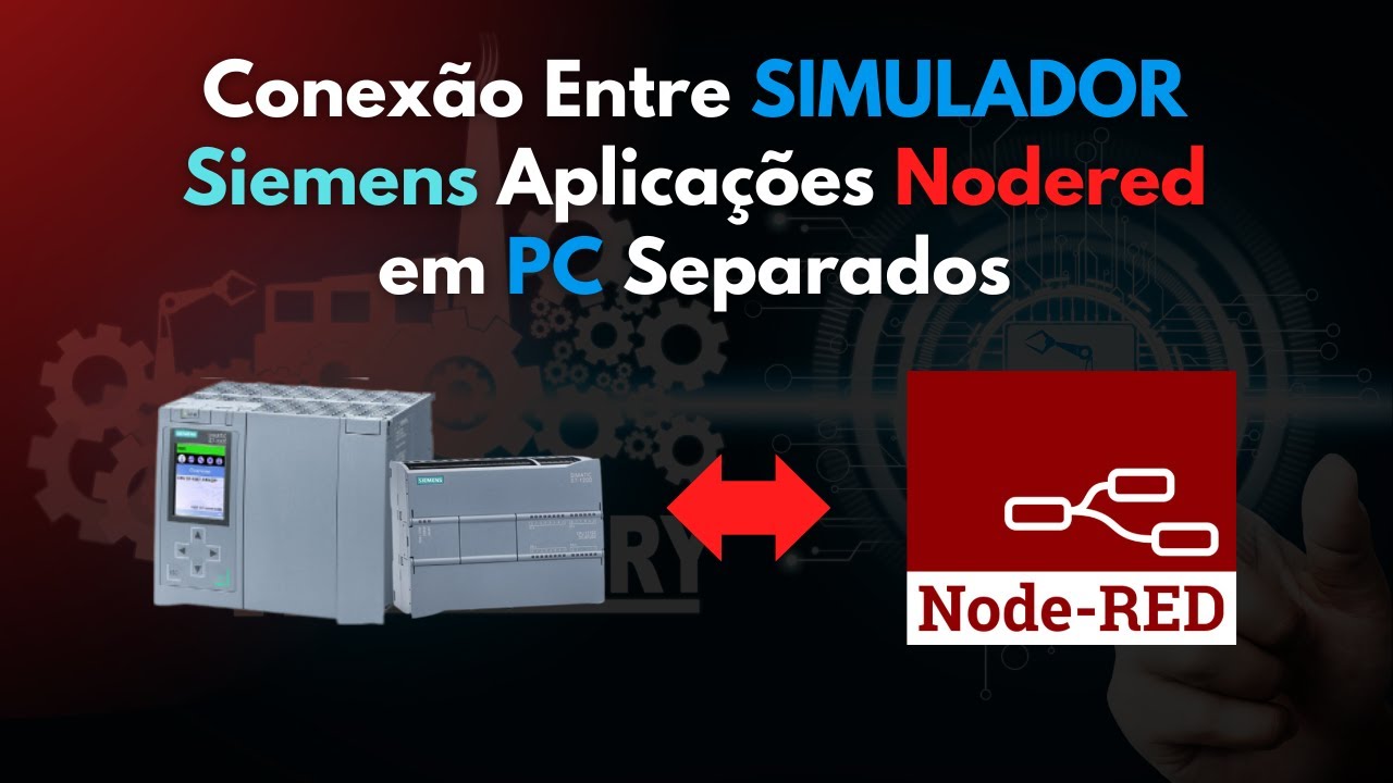 Conexão Entre SIMULADOR Siemens Aplicações Nodered em PC Separados