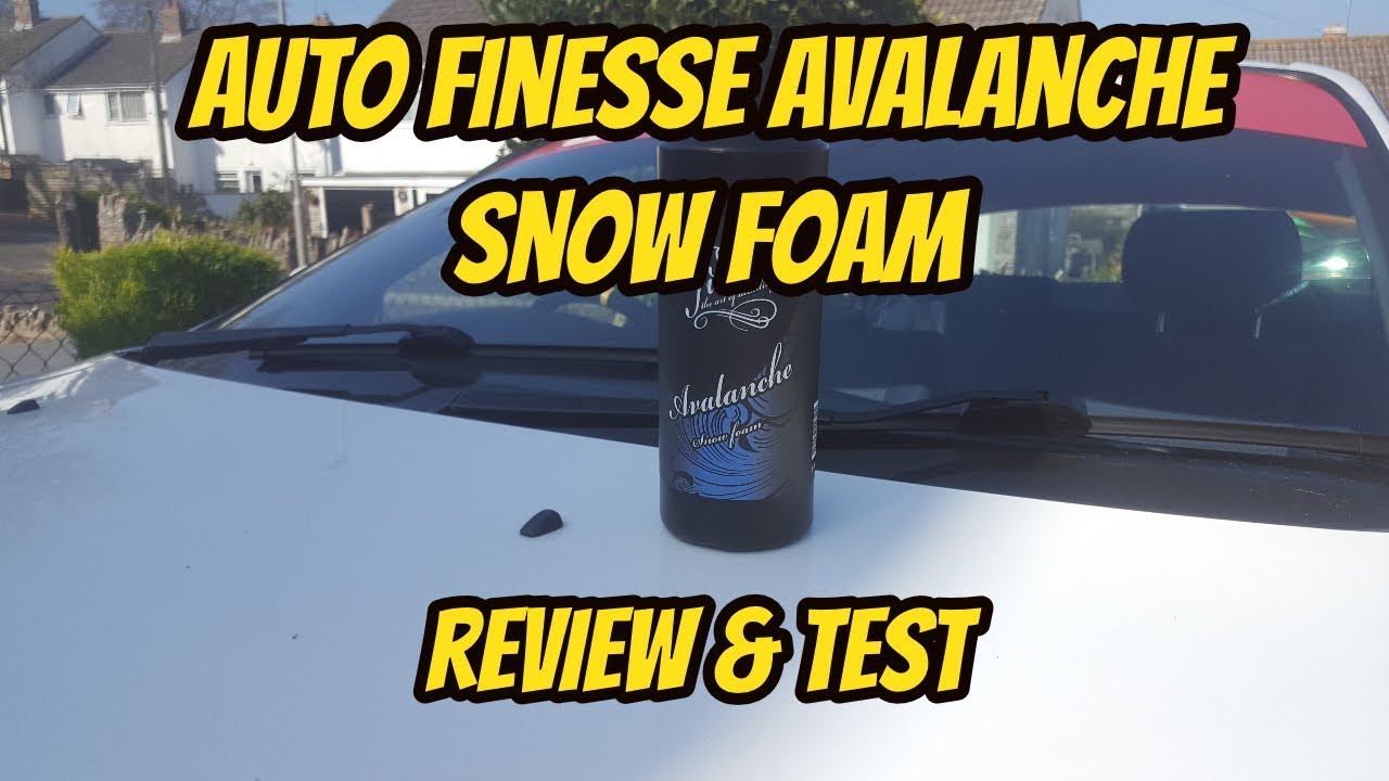 Auto Finesse Avalanche Snow Foam - Review & Test