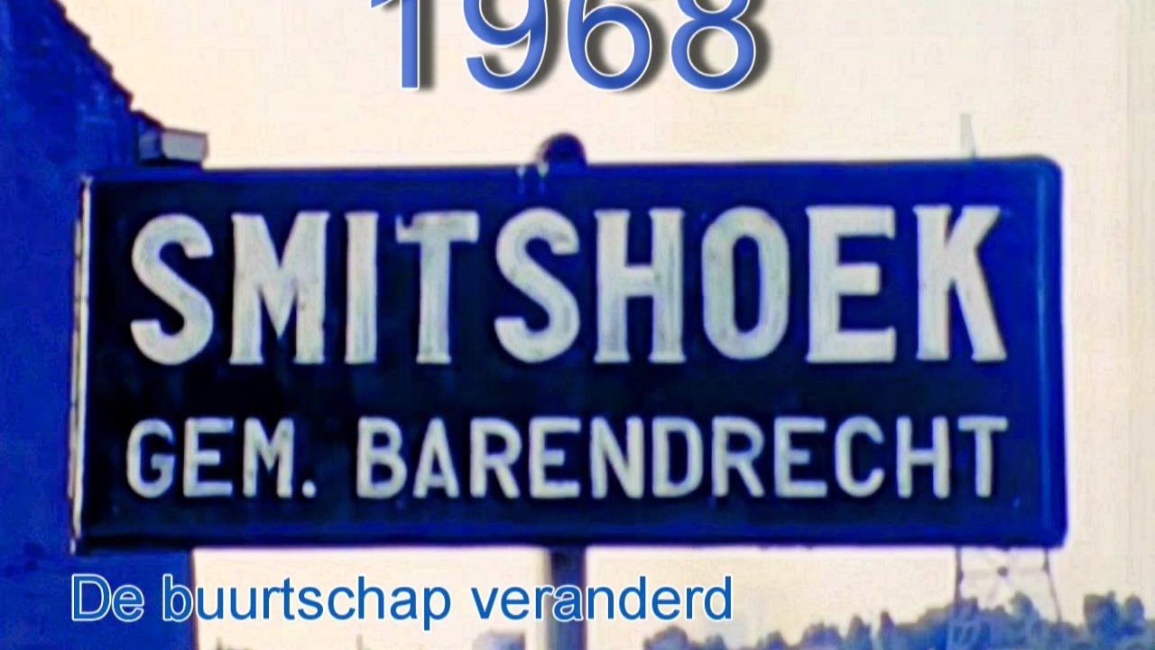 1968 Smitshoek, de buurtschap veranderd