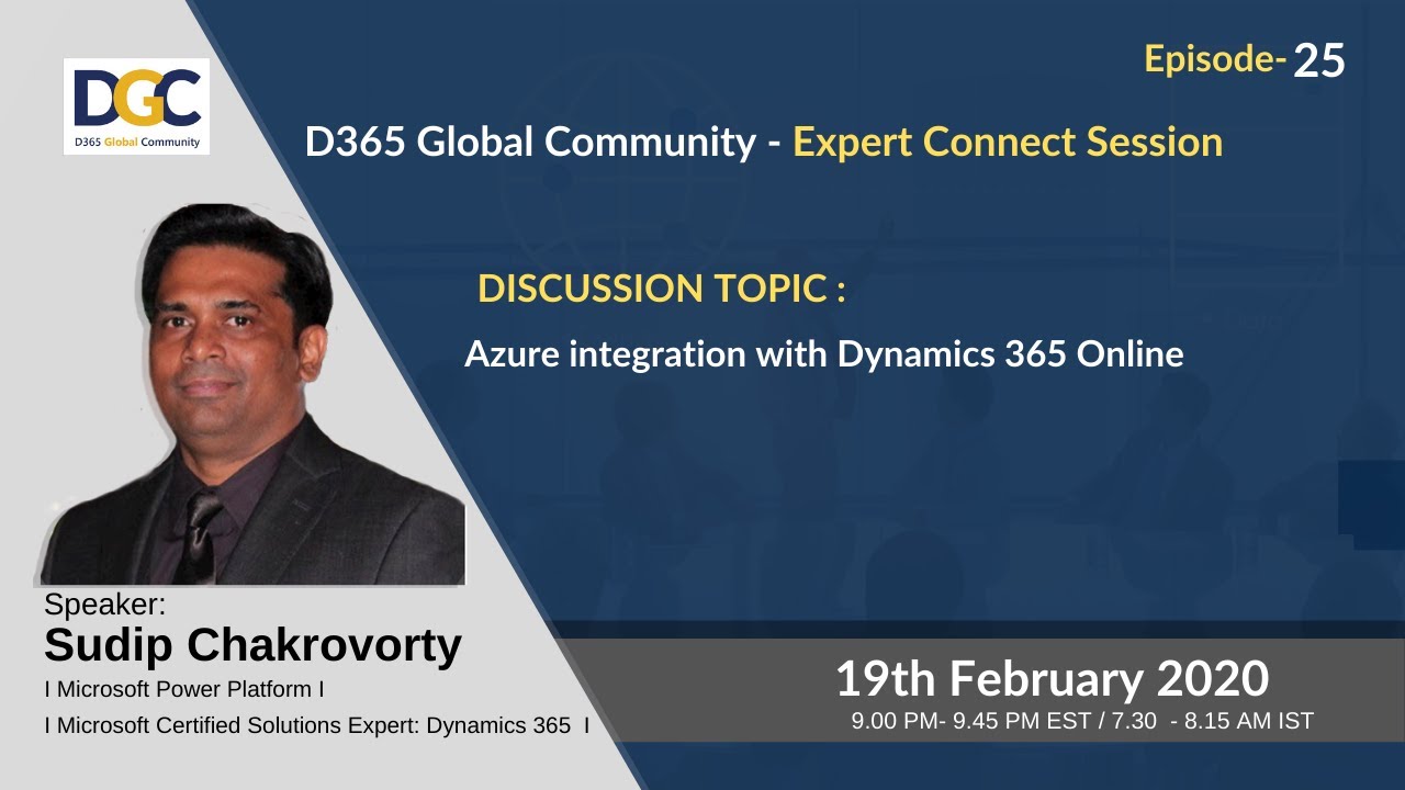 Episode-25  Azure integration with Dynamics 365 Online
