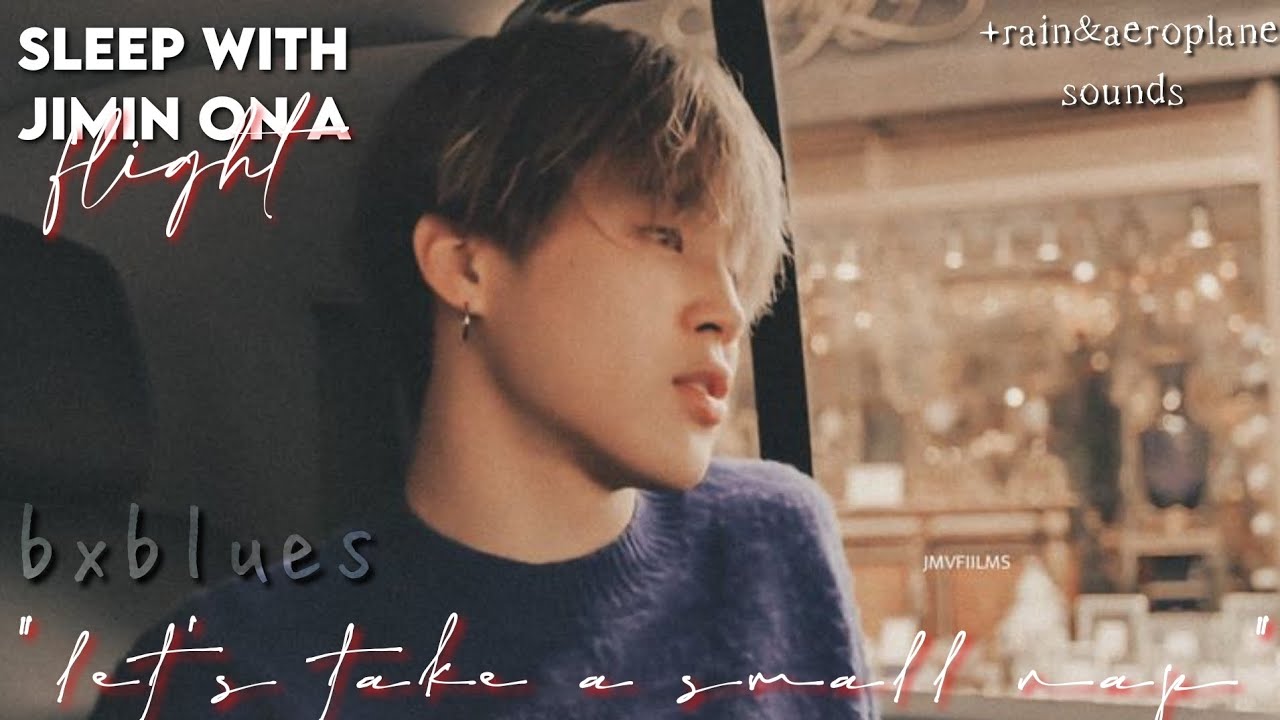 [Jimin ASMR🎧] Sleep with jimin on a flight | +🌧