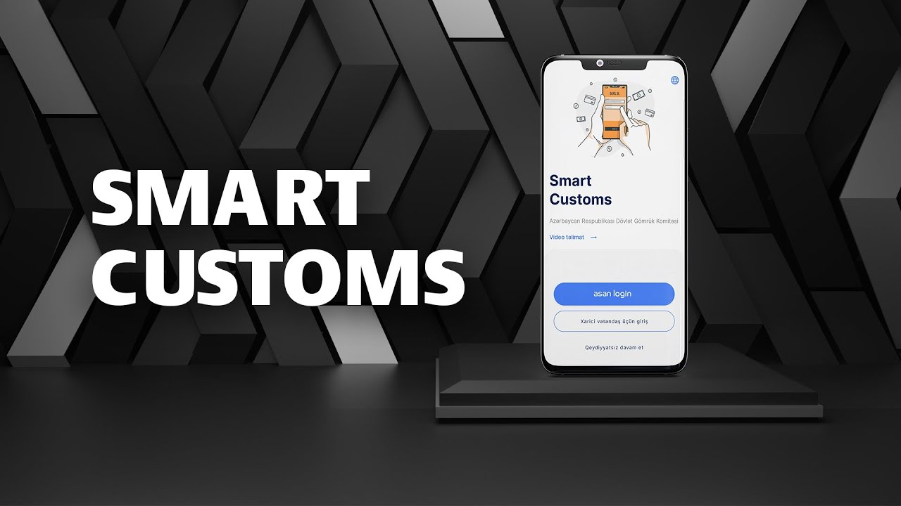 Smart Customs - Sadələşdirilmiş Bəyannamə.