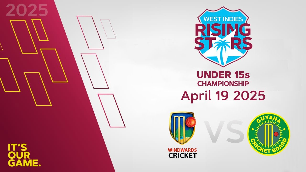 🔴 LIVE Windward Islands v Guyana | CWI Rising Stars Boy's U15 50 Over Championships 2025