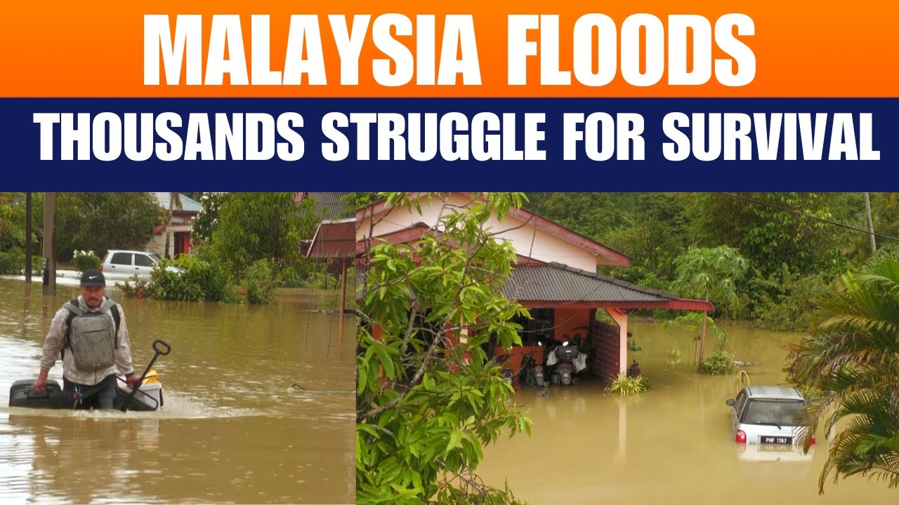 Malaysia Floods 2025: Massive Malaysia Floods 2025: Thousands Forced to Flee Homes | News9
