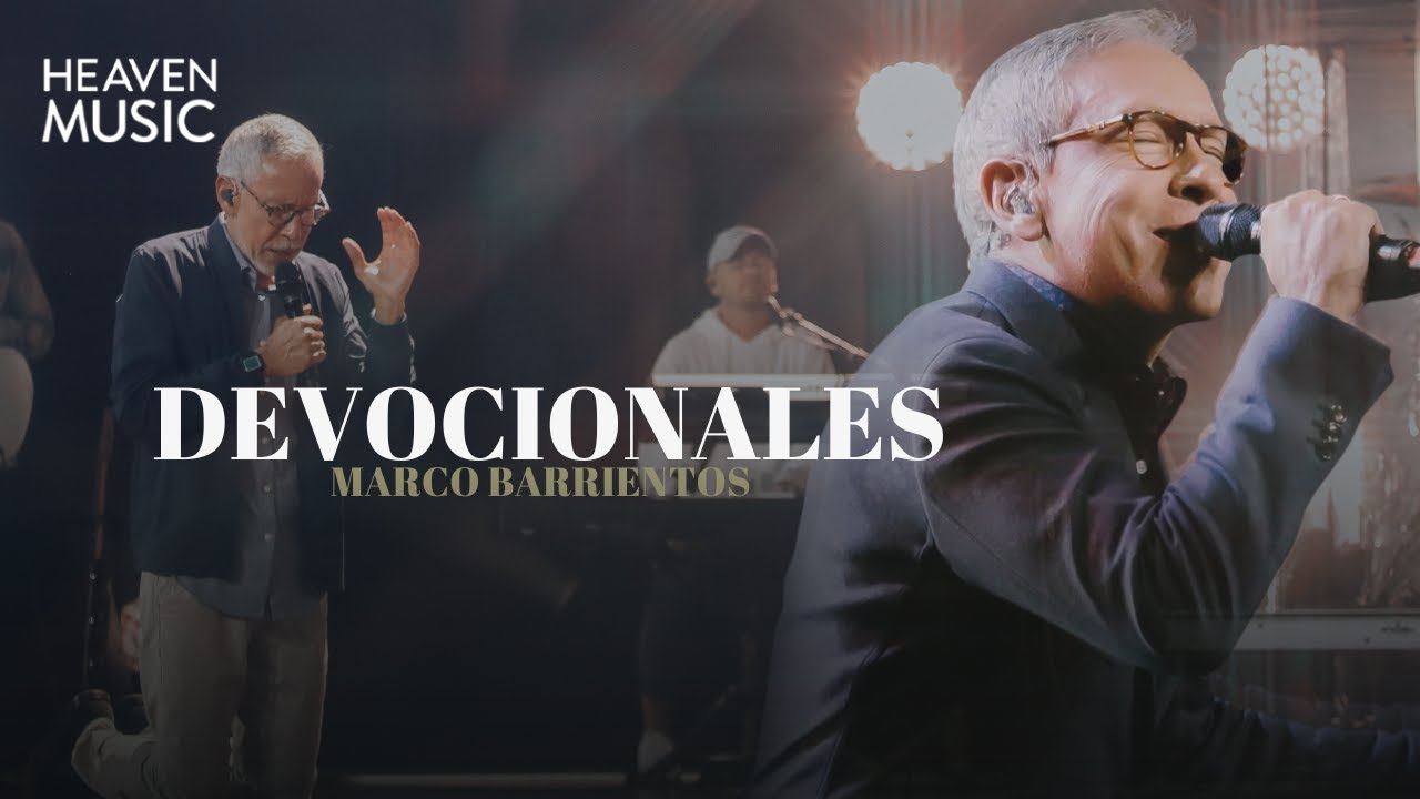 Devocionales - Marco Barrientos 🙌 ADORA JUNTO A MARCO BARRIENTOS 🕊️🎵