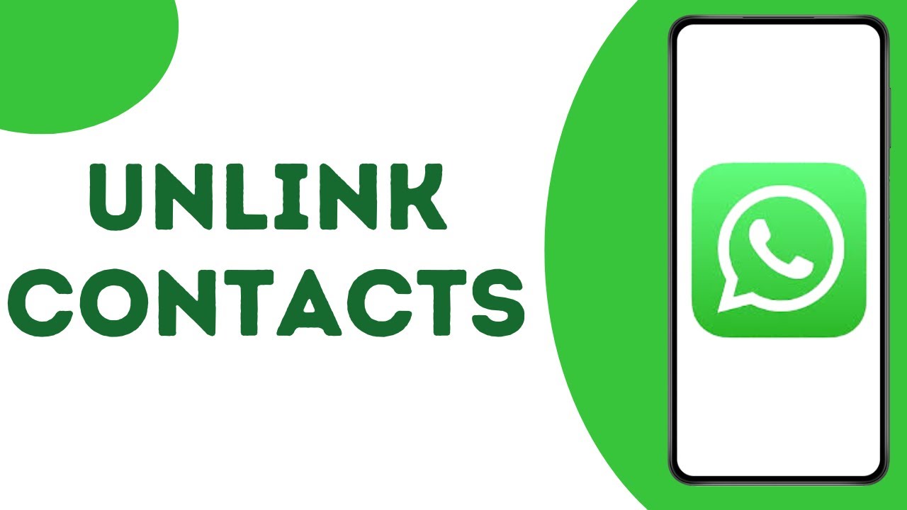 How to unlink contacts from WhatsApp ?