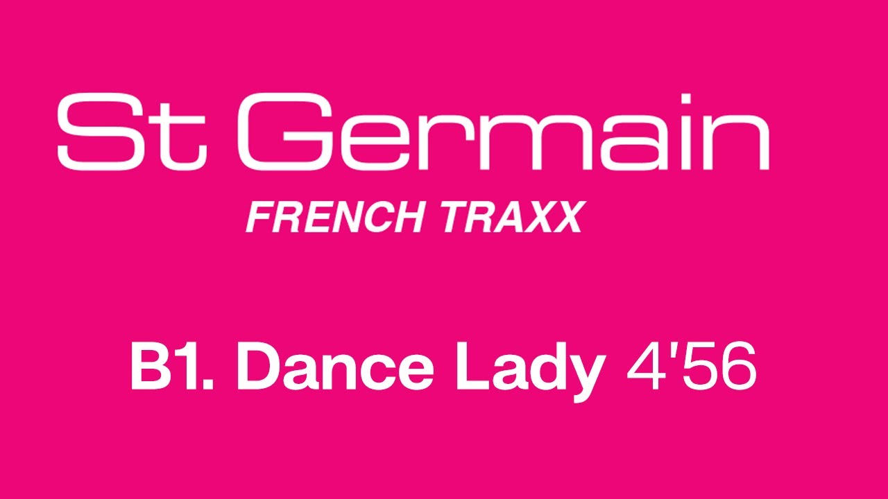 St Germain - Dance Lady (Official Remastered Version - FCOM 25)