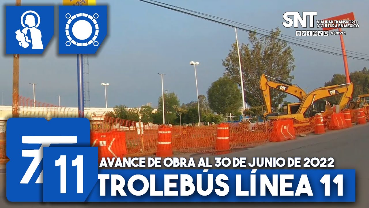 Trolebús Elevado EDOMEX Línea 11, Santa Marta - Chalco. Avance de obra al 30-06-2022.