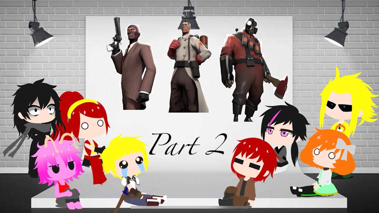 R.W.B.Y(J.N.P.R) And MHA Reacts To Team Fortress 2 (Part 2)