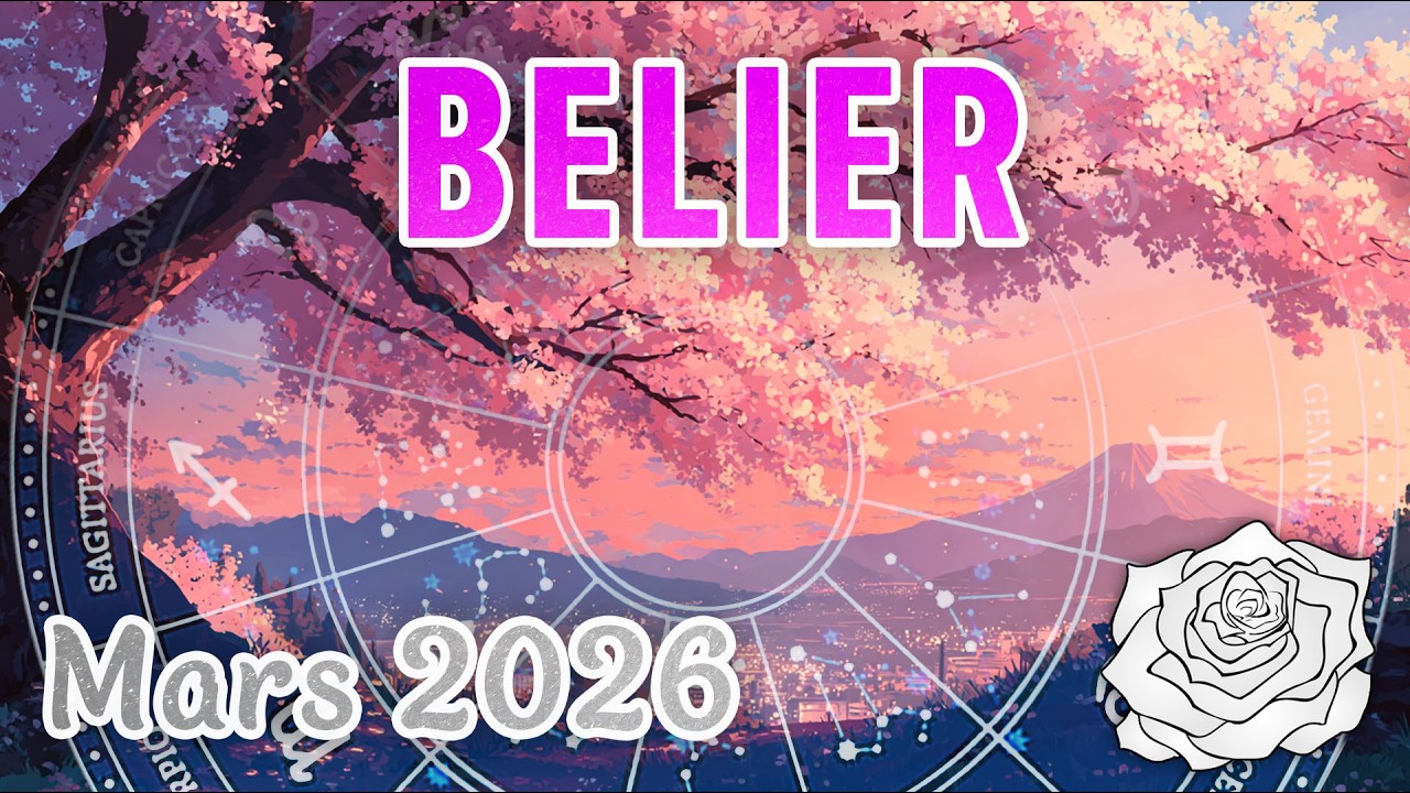 ♈B&Eacute;LIER - MARS 2026 ~ UN COUP DE POUCE DU DESTIN ! 