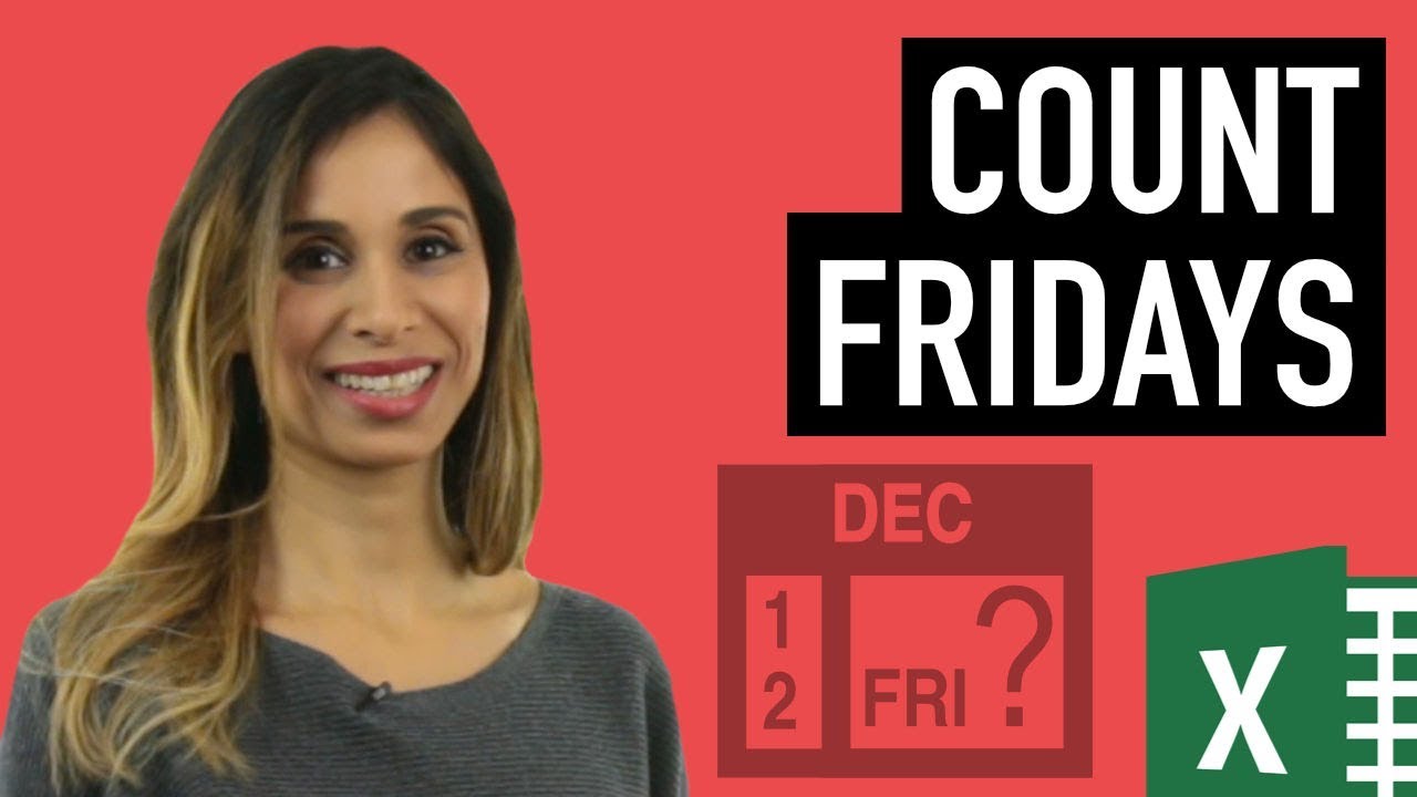 How to Count a Specific Day of the Week Between Two Dates | How many Fridays?