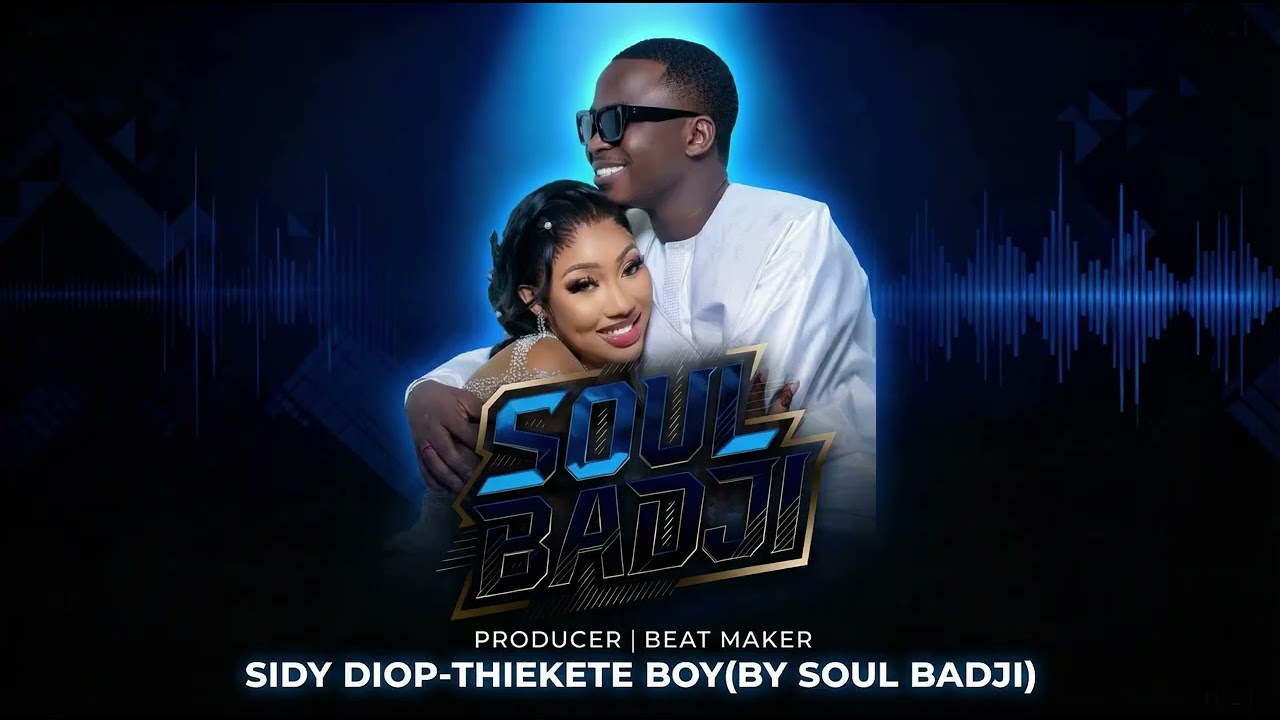 SIDY DIOP-THIEKETE BOY(BY SOUL BADJI) INSTRUMENTAL