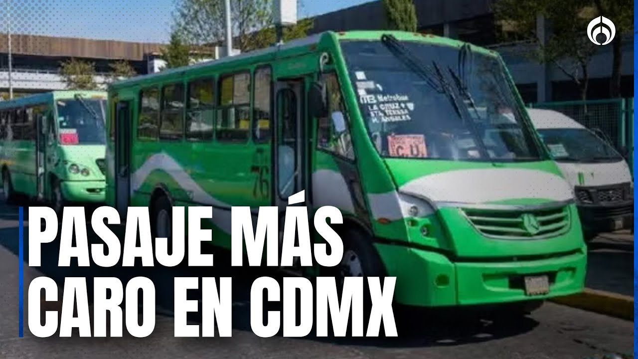 Sube el pasaje en CDMX: autorizan alza de $1.50 al transporte público
