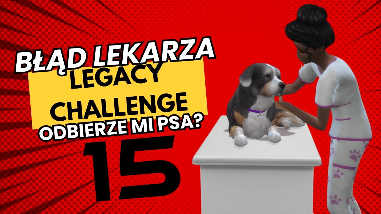TRACIMY PSA PRZEZ BŁĄD WETERYNARZA? 🫢 LEGACY CHALLENGE ODC.: #15
