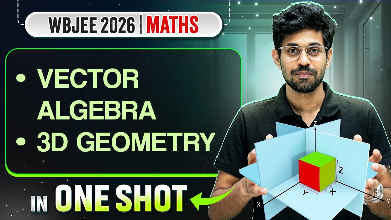 Vector Algebra, Three Dimensional Geometry in One Shot 💯 CLASS 12 MATHS WBJEE 2026 Exam #wbjee