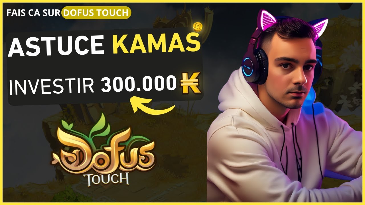 DOFUS TOUCH : La Meilleure ASTUCE pour MULTIPLIER ses Kamas ! (Astuce Kamas)