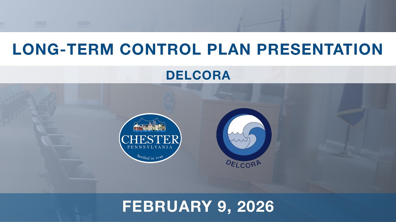 DELCORA Long-Term Control Plan Presentation | February 9, 2026