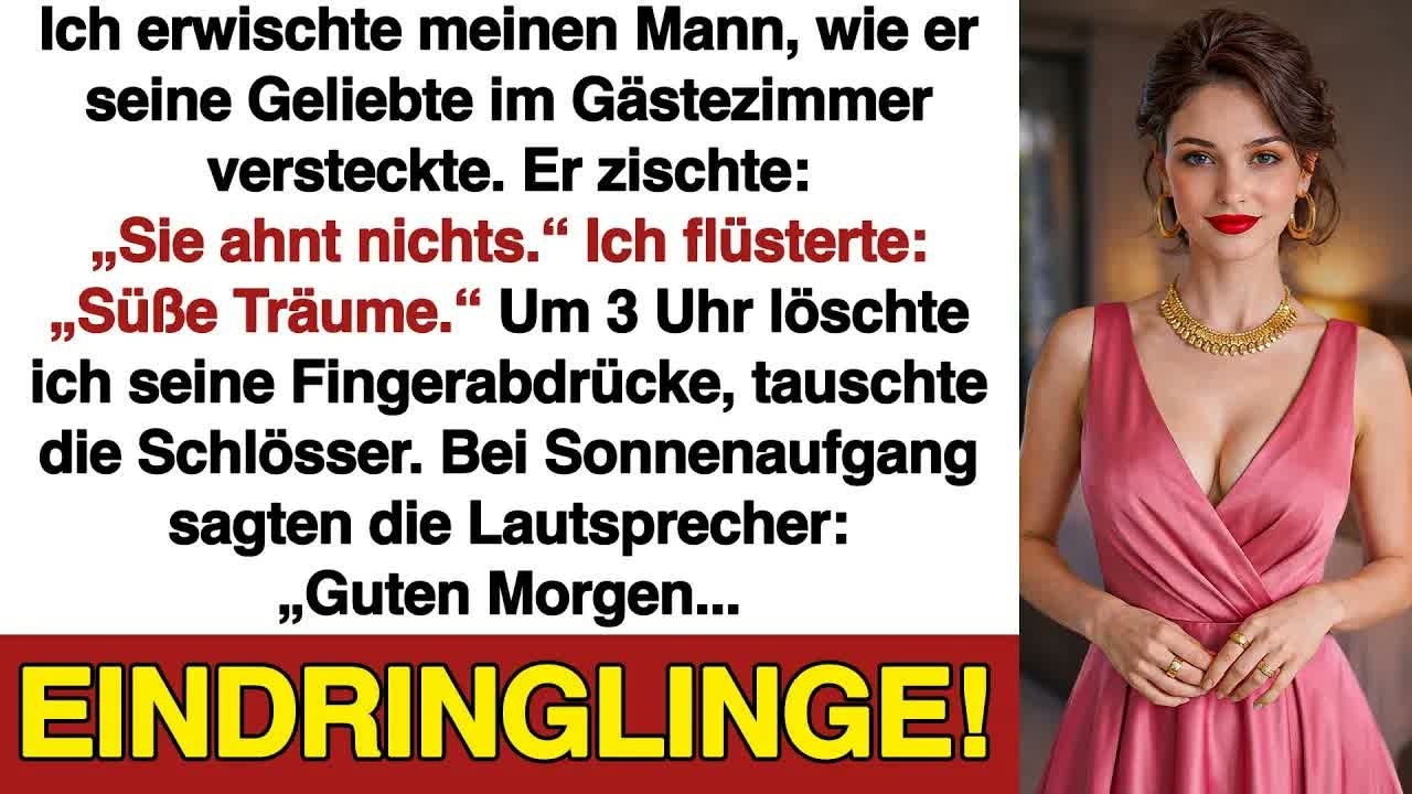 Mein Mann versteckte seine Geliebte im Gästezimmer  Ich wechselte die Schlösser!