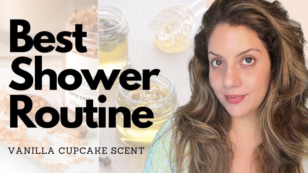 The best shower routine | how to smell good All day everything shower