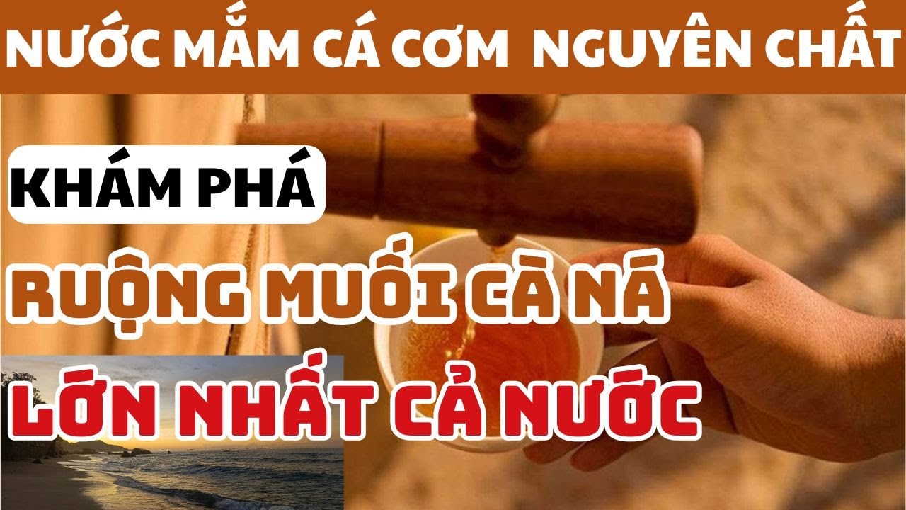 Khám Phá Cà Ná Vùng sản xuất muối lớn nhất cả nước