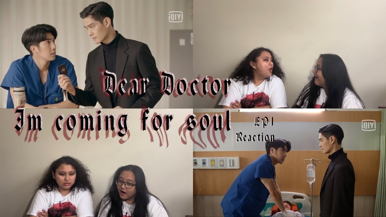 Dear Doctor I’m Coming for Soul EP1 Reaction