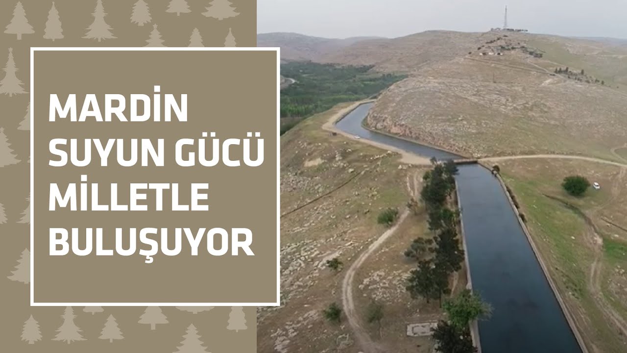Mardin #SuyunGücüMilletleBuluşuyor