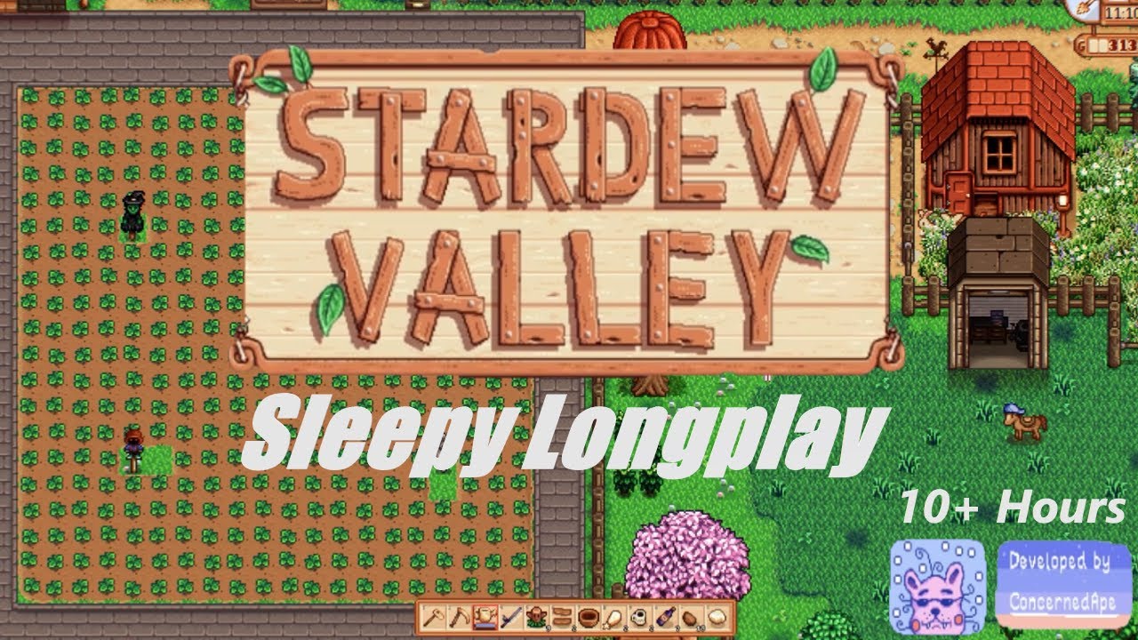 Sleepy Longplay 💤 Stardew Valley Expanded 🧑‍🌾 Chill Gameplay (No Commentary 🙊) 10+ Hours - Spring Y1