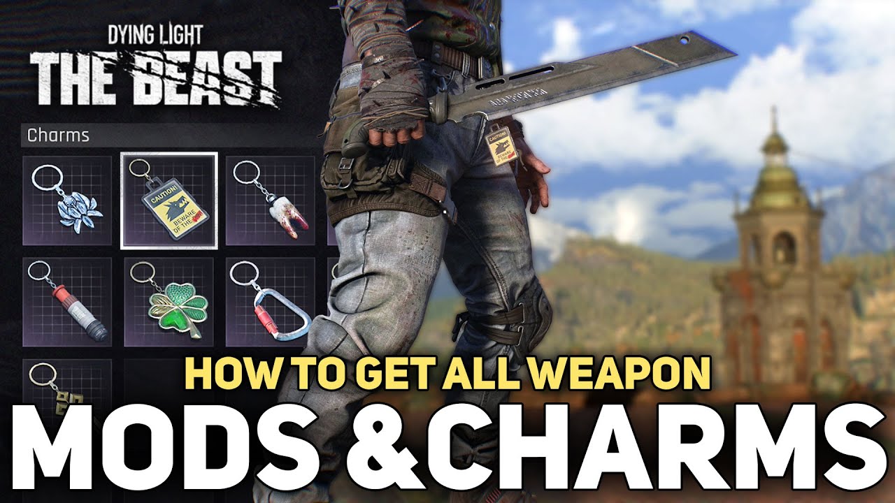 Dying Light The Beast - All Weapon Mod Blueprint Locations & Charms