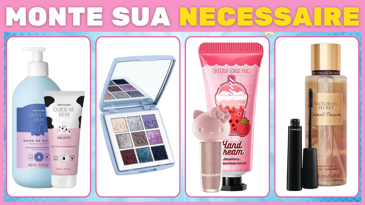 MONTE SUA NECESSAIRE! 💄✨ | Jogo das Escolhas