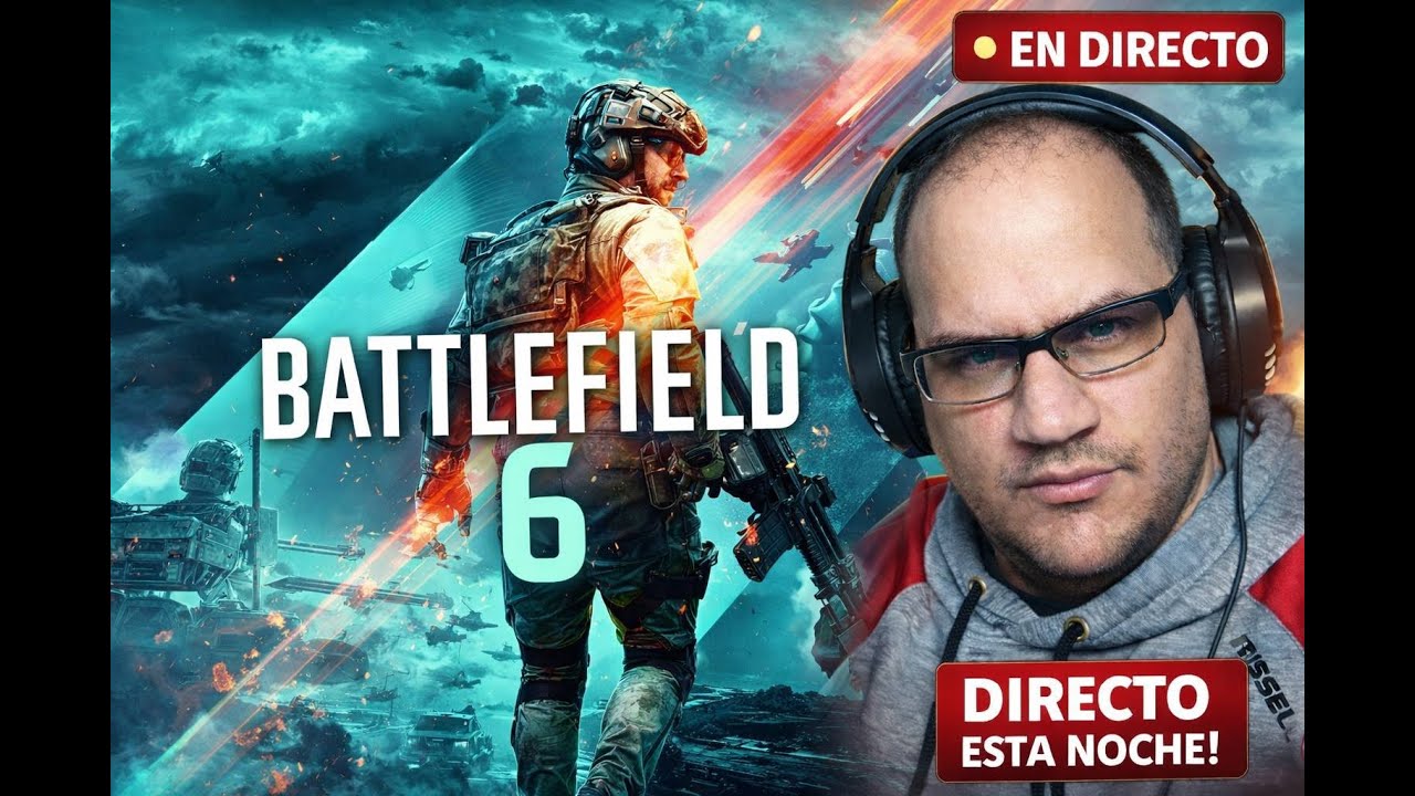 👉 BATTLEFIELD 6 EN DIRECTO 🔥 ¡La guerra comienza esta noche!