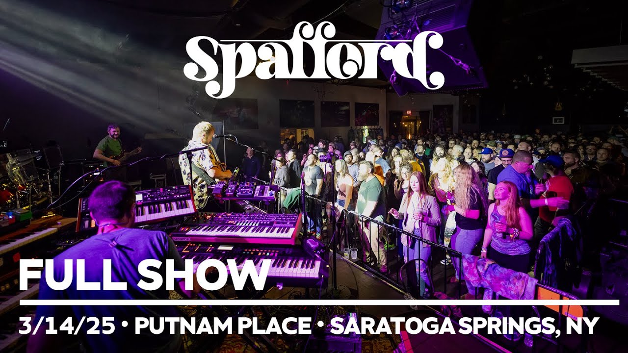 Spafford - 3/14/25 | Putnam Place | Saratoga Springs, NY (FULL SHOW)