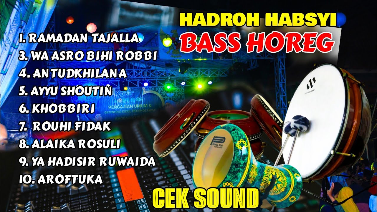 ALBUM HADROH FULL BASS 1 JAM HOREG CEK SOUND