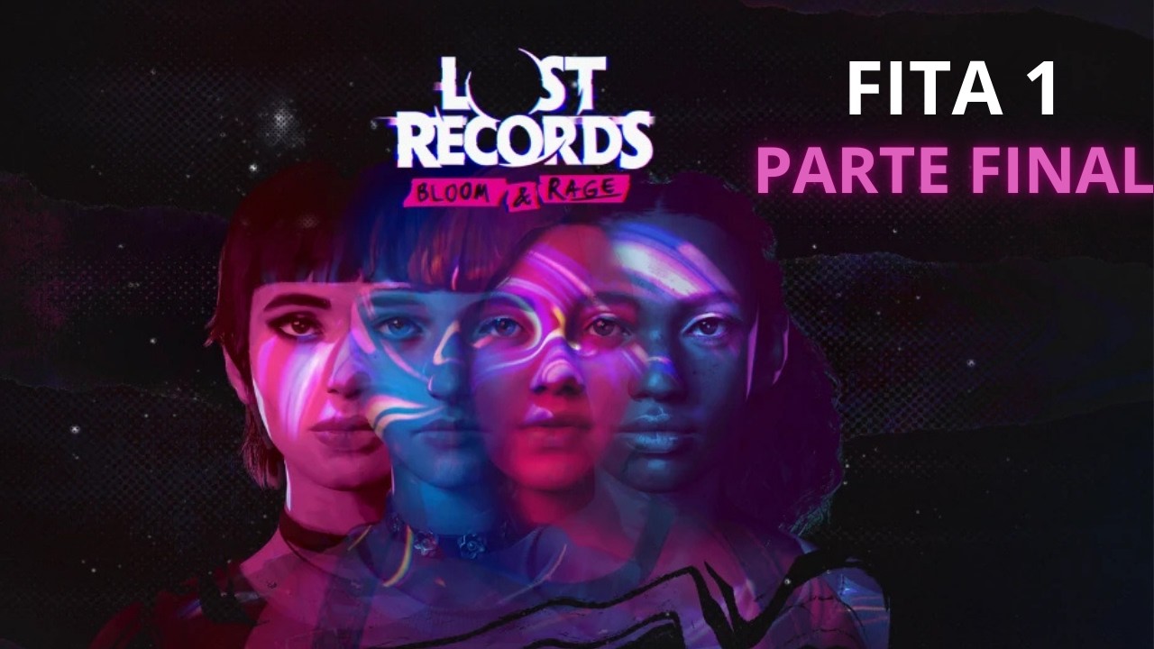 Lost Records: Bloom & Rage |FITA 1| #Final (Gameplay)
