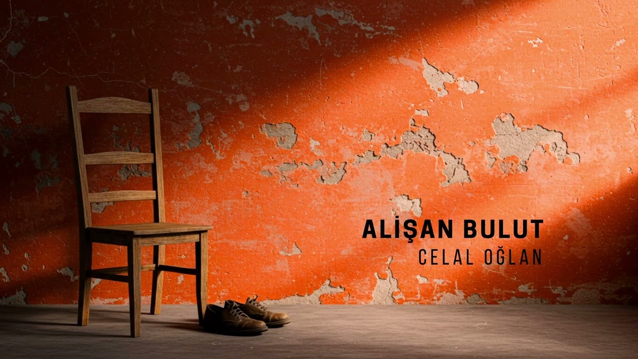 Celal Oğlan | Alişan Bulut