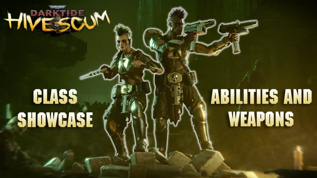 Darktide Hive Scum - Class Showcase