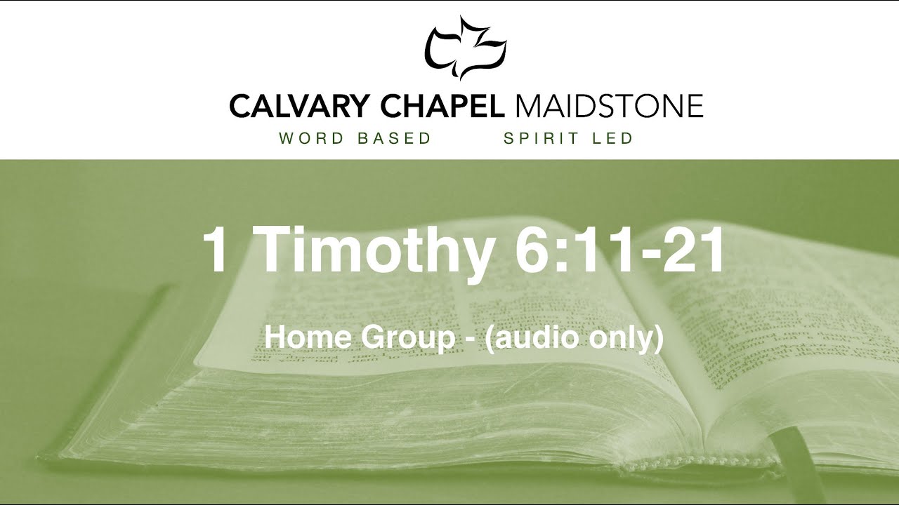 1 Timothy 6:11-21 (Home Group Teach) // Ian Fox