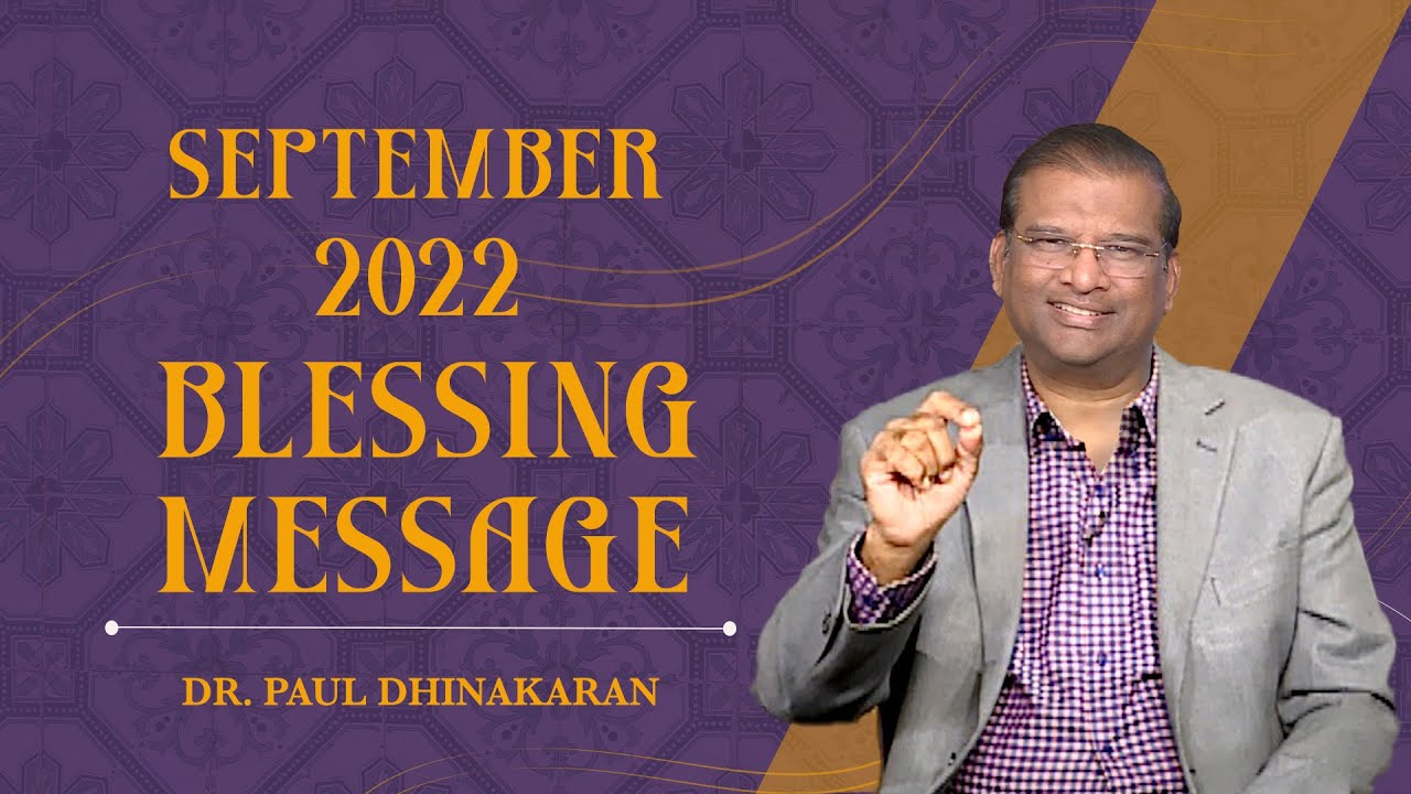 September Blessing Message 2022 | Dr. Paul Dhinakaran