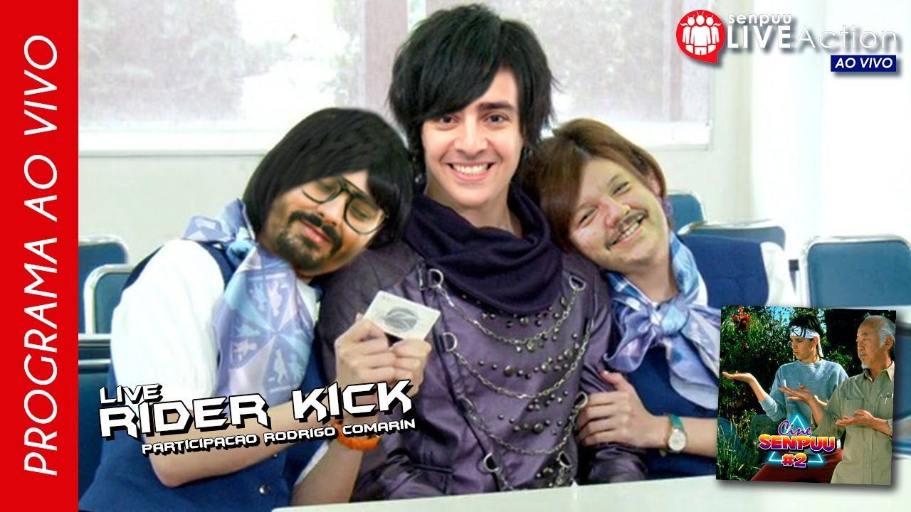 LIVE RIDER KICK - DIA DO AMIGO (Participa&ccedil;&atilde;o Rodrigo Comarin) | Senpuu LIVE Action